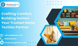 Crafting Comfort, Building Homes: Your Trusted Home Textiles Partner