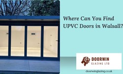 Where Can You Find UPVC Doors in Walsall?