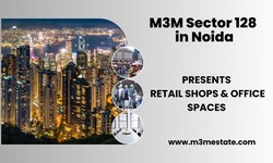M3M Sector 128 Noida | Where Vision Meets Reality