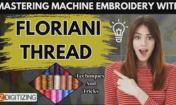 Mastering Machine Embroidery with Floriani Thread: Techniques and Tricks