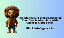 Tap into the NFT Craze: Launching Your Own Marketplace with Opensea Clone Script