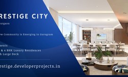 Prestige City - Where Luxury Meets Comfort In Gurgaon