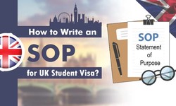 How to Write SOP for UK Student Visa?