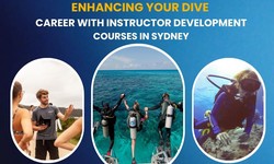 Enhancing Your Dive Career with Instructor Development Courses in Sydney