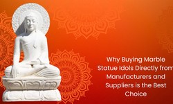 Why Buying Marble Statue Idols Directly from Manufacturers and Suppliers is the Best Choice