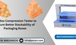 The Science Behind Box Compression Tester and Packaging Strength