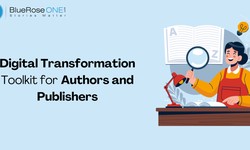 Digital Transformation Toolkit for Authors and Publishers: Essential Guide