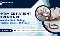 Optimize Patient Experience: Streamline Medical Billing Process For Enhanced Efficiency