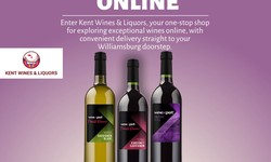 Elevate Your Evenings: Explore Wines Online at Kent Wines & Liquors (Delivery Available in Williamsburg!)