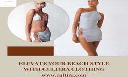 Elevate Your Beach Style With Cultira Clothing