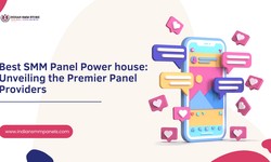 Best SMM Panel Power house: Unveiling the Premier Panel Providers