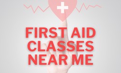 First Aid Classes Near Me: Your Guide to Safety and Preparedness