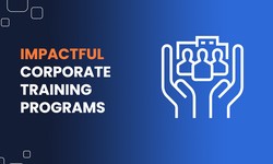 Impactful Corporate Training Programs
