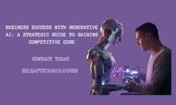 Business Success with Generative AI: A Strategic Guide to Gaining Competitive Edge