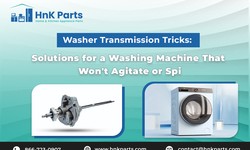 Washer Transmission Tricks: Solutions for a Washing Machine That Won't Agitate or Spin