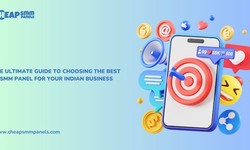 The Ultimate Guide to Choosing the Best SMM Panel for Your Indian Business