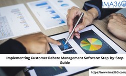 Implementing Customer Rebate Management Software: Step-by-Step Guide