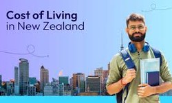 Cost of Living in New Zealand: Budgeting Tips for Indian Students