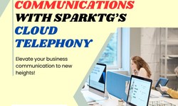 Revolutionizing Business Communication with SparkTG's Cloud Telephony Solution