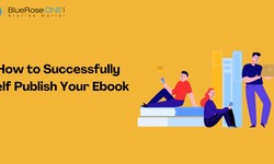 How to Successfully Self-Publish Your First Ebook