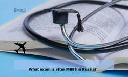 What Exam is after MBBS in Russia?