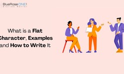 What is a Flat Character | Examples and How to Write It