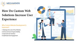 How Do Custom Web Solutions Increase User Experience?