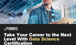 Take Your Career to the Next Level with Data Science Certification