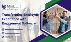 Transforming Employee Experience with Engagement Software