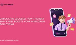 Unlocking Success: How the Best SMM Panel Boosts Your Instagram Following