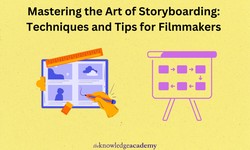 Mastering the Art of Storyboarding: Techniques and Tips for Filmmakers