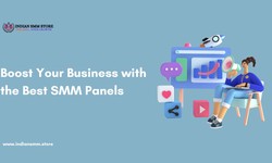 Boost Your Business with the Best SMM Panels