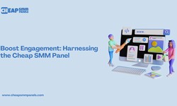 Boost Engagement: Harnessing the Cheap SMM Panel