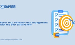 Boost Your Followers and Engagement with the Best SMM Panels