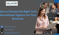 How to Choose the Right Tech Recruitment Agency for Your Business