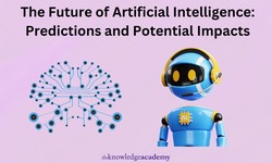 The Future of Artificial Intelligence: Predictions and Potential Impacts