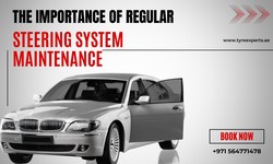 The Importance of Regular Steering System Maintenance