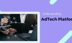 Understanding AdTech Platforms: Revolutionizing Digital Advertising