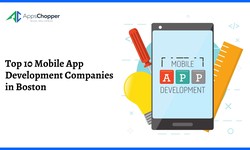 Top 10 Mobile App Development Companies in Boston
