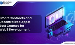 Smart Contracts and Decentralized Apps: Best Courses for Web3 Development