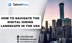 How to Navigate the Digital Hiring in the USA