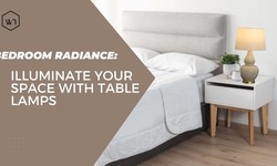 Bedroom Radiance: Illuminate Your Space with Table Lamps