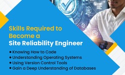 Skills Required to Become a Site Reliability Engineer