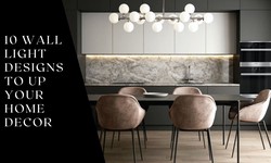 10 Wall Light Designs to Up your Home Decor