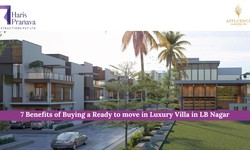 7 Benefits of Buying a Ready to move in Luxury Villa in LB Nagar