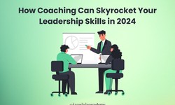 How Coaching Can Skyrocket Your Leadership Skills in 2024