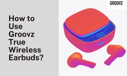 How to Use Groovz True Wireless Earbuds?