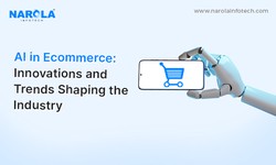 How AI in Ecommerce is Transforming the Industry