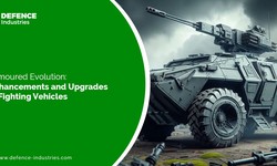 Armoured Evolution: Enhancements and Upgrades in Fighting Vehicles