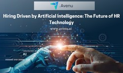 Hiring Driven by Artificial Intelligence: The Future of HR Technology